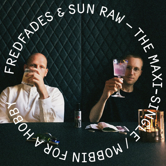 Fredfades & Sun Raw ft. Planet Asia  - The Maxi-Single (7")