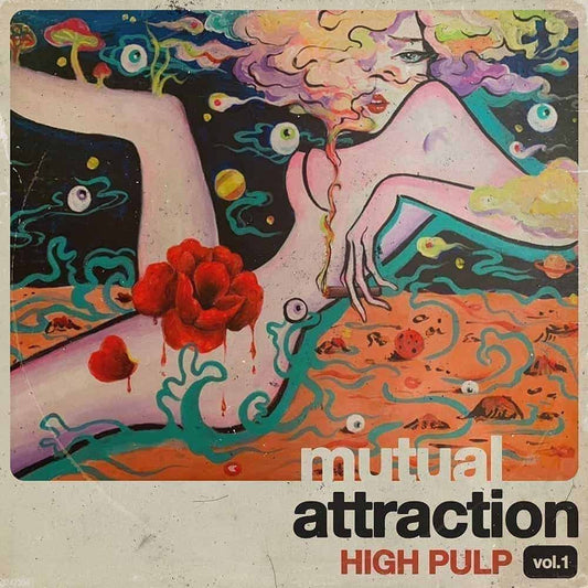 High Pulp - Mutual Attraction Vol. 1 (EP)