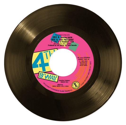 Eric B (Featuring Rakim) - Eric B For President (7")