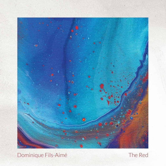 Dominique Fils-Aimé 'The Red' EP